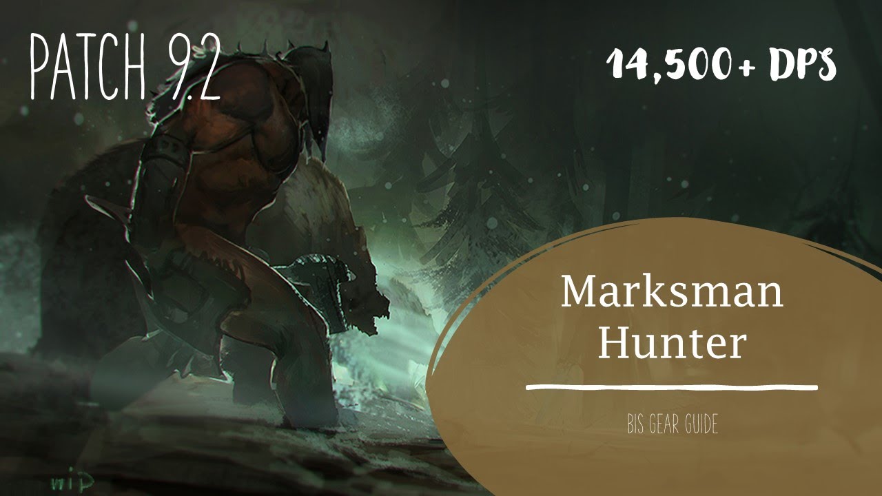Marksman Hunter 9.2 BEST IN SLOT GEAR GUIDE!