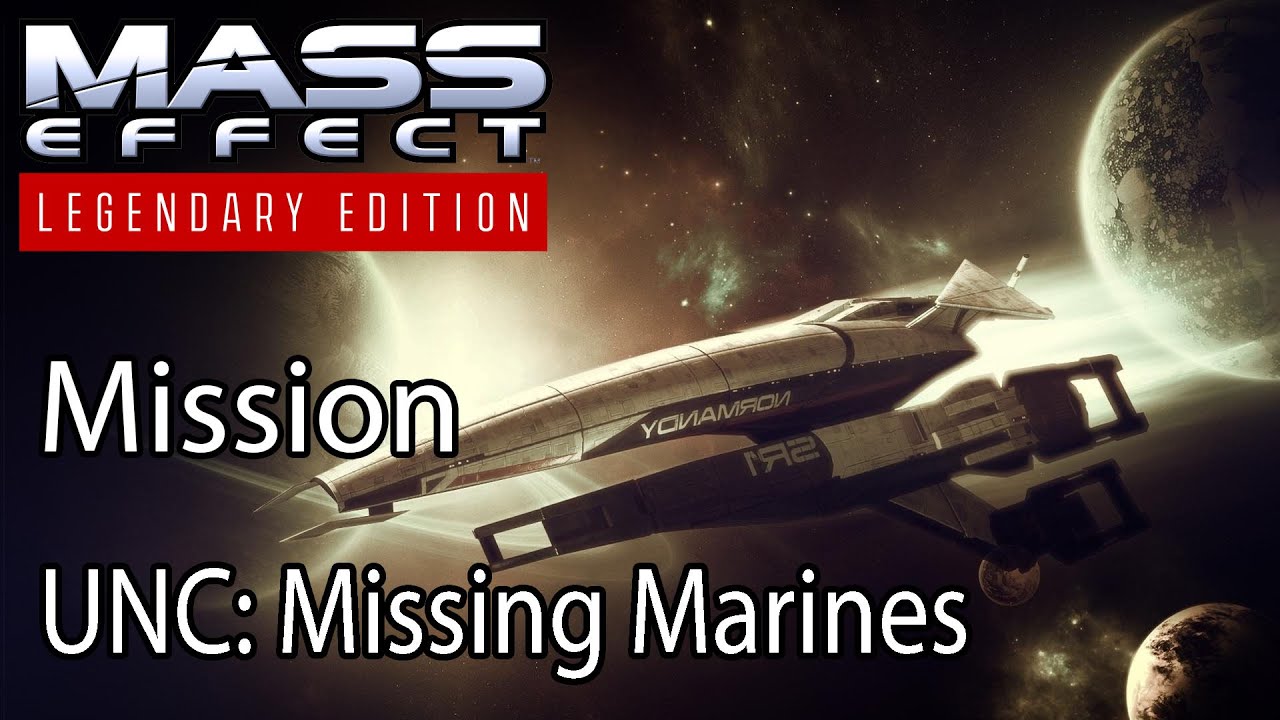 Mass Effect Миссия UNC: Пропавшие морпехи