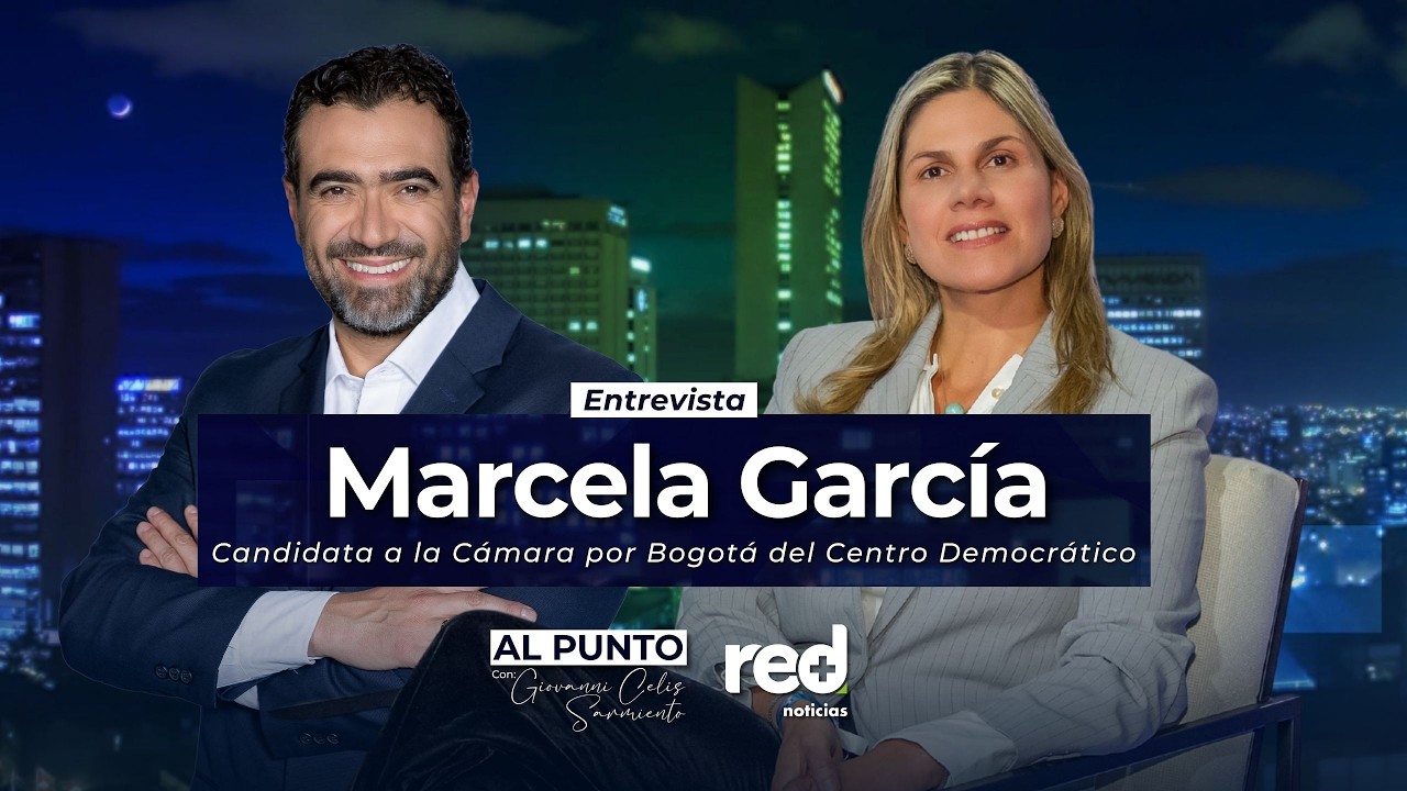 Al Punto | Marcela García, candidata a la Cámara por Bogotá del Centro Democrático