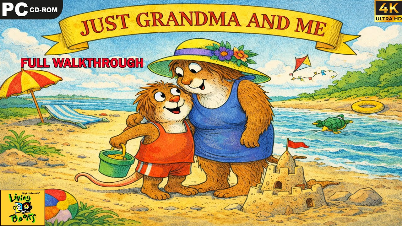 Just Grandma and Me : Living Books  [PC]  -  Full Walkthrough - 4k UHD - No commentary