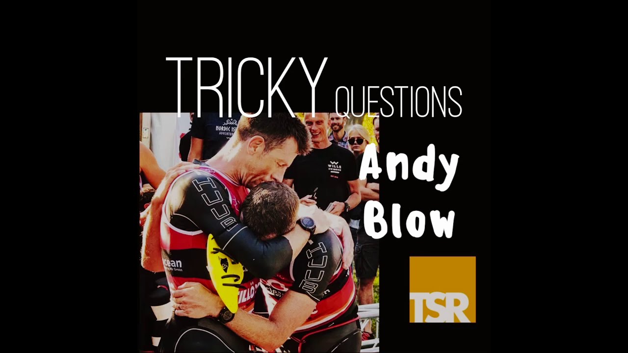 Tricky questions to Andy Blow