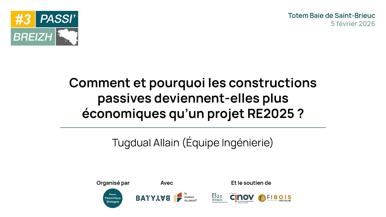 Construire passif : plus économique que RE2025 ? | Passi'Breizh #3