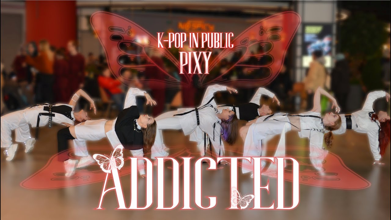 [KPOP IN PUBLIC ONE TAKE] PIXY (픽시) - ‘중독 (Addicted)’ Dance Cover by re:BASTET