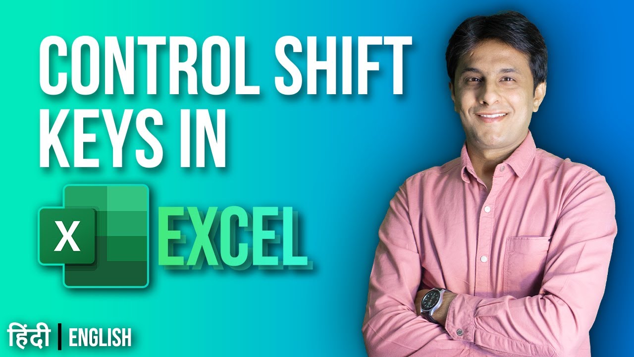 9.4 Control Shift Keys in Excel | Excel tutorial for Beginner 2022 | Hindi -English by Pavan Lalwani