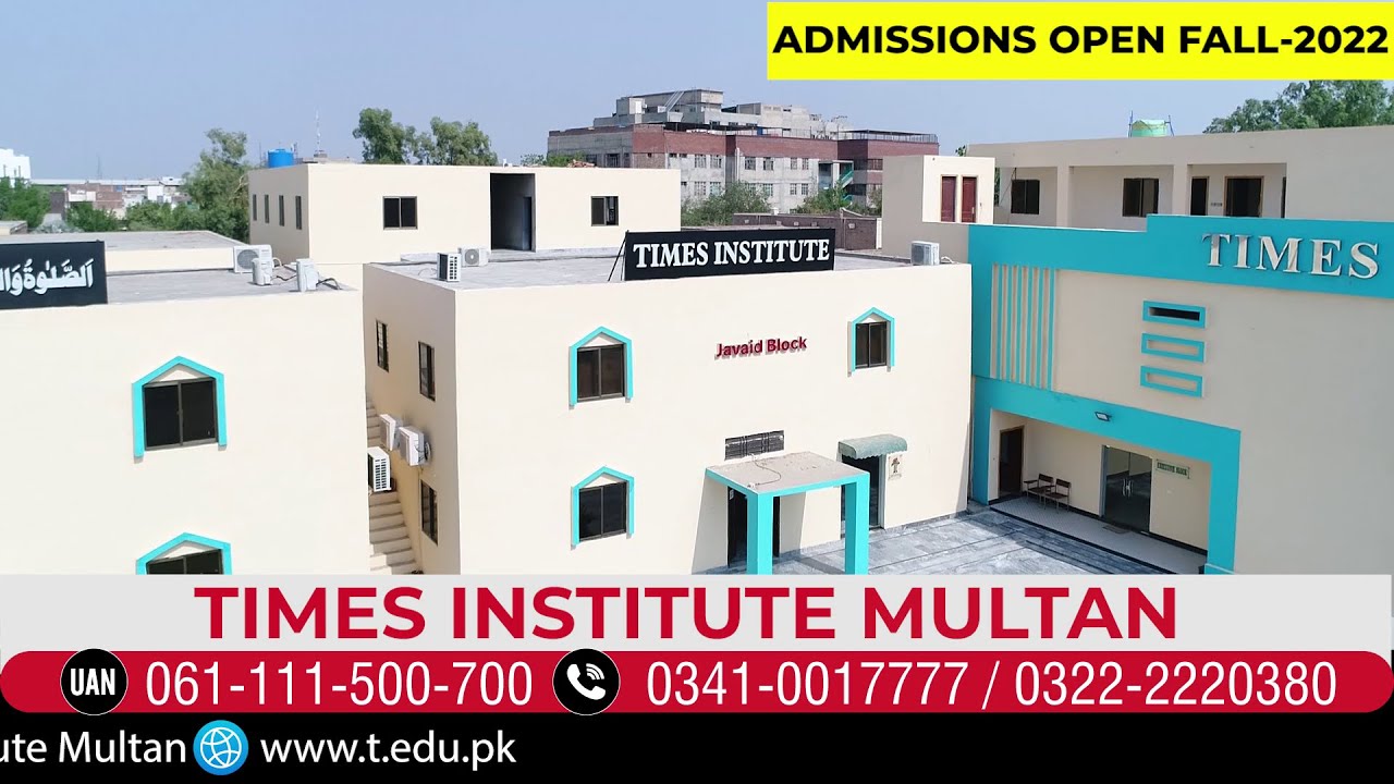 Admissions Open Fall 2022 - Times Institute Multan