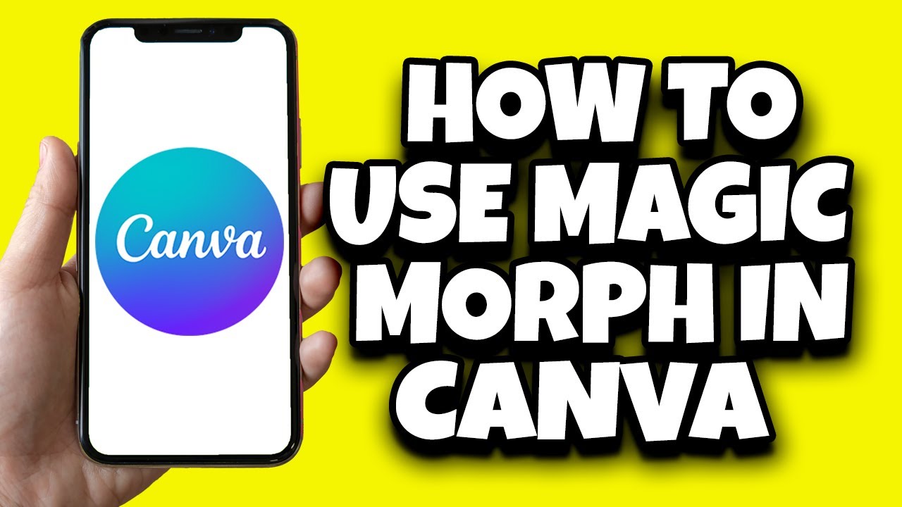How To Use Magic Morph In Canva (New Update)