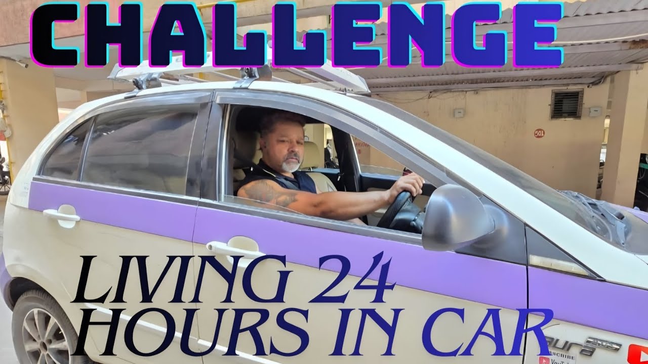 DAY 292  || 24  HOUR  CHALLENGE  IN  MY  CAR  ||  HALAT  KHARAB  HO  GAI  🙄😒🙄