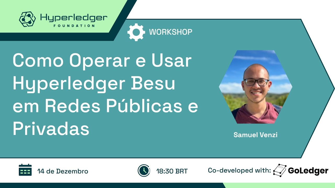 Como Operar e Usar Hyperledger Besu em Redes Públicas e Privadas