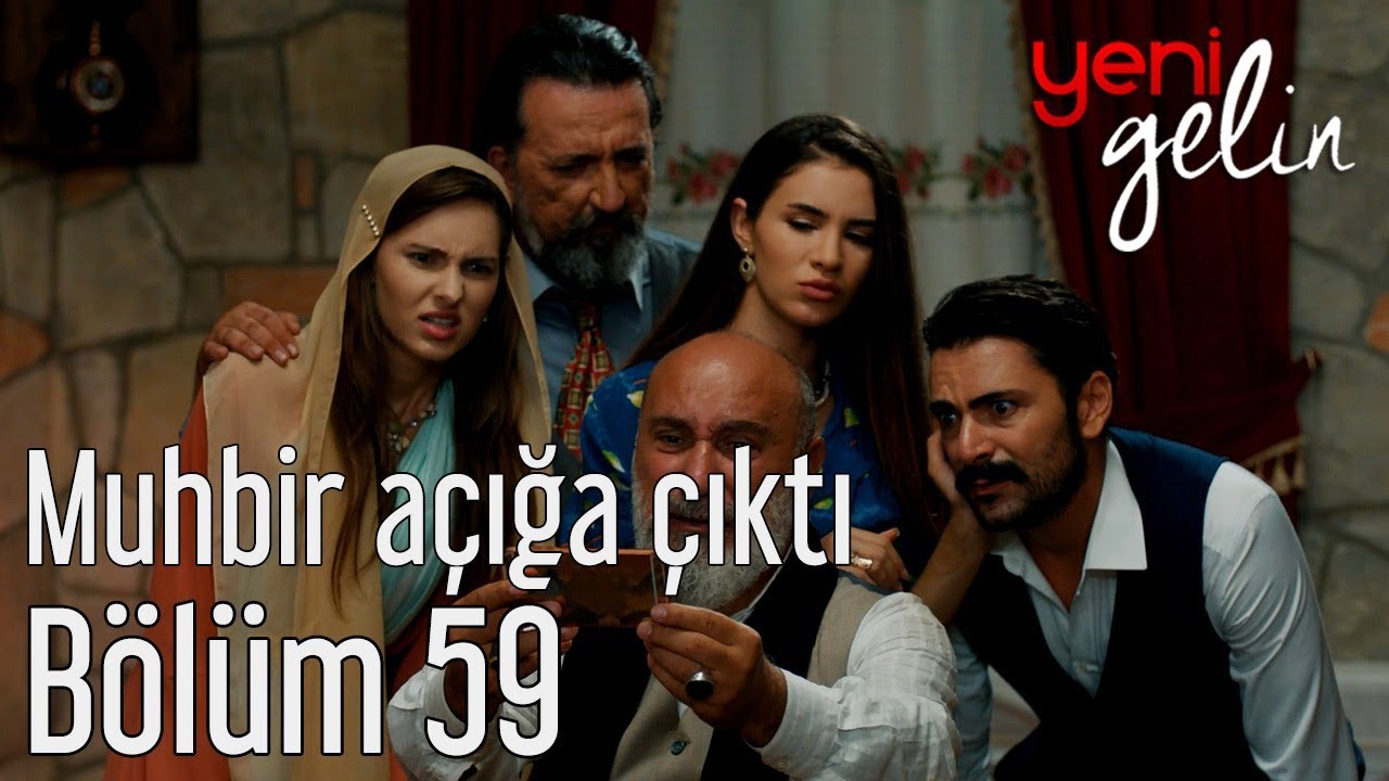 Yeni Gelin 59. Bölüm - Muhbir Açığa Çıktı