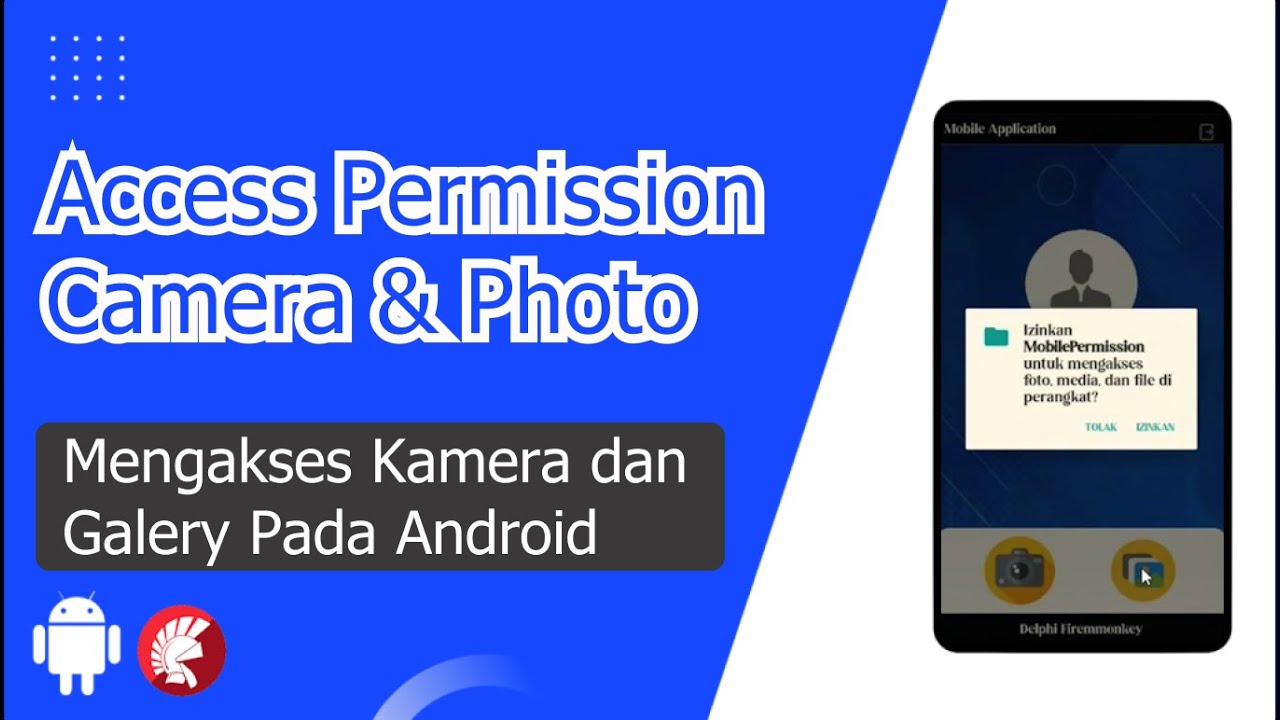 Access Permission Camera & Photo - Delphi Android Firemonkey