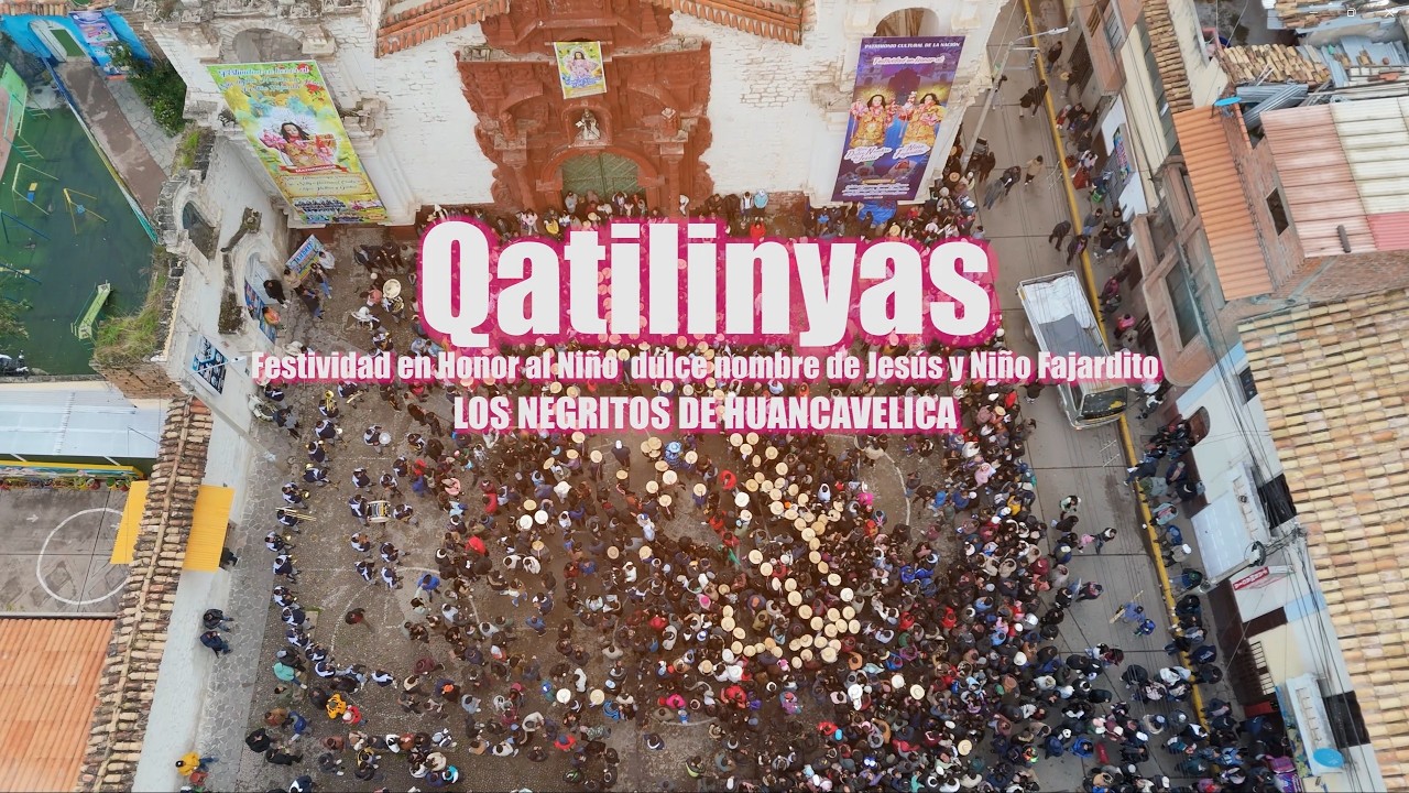 Huancavelica en fiesta: Qatilinyas y Negritos, herencia costumbrista 2026