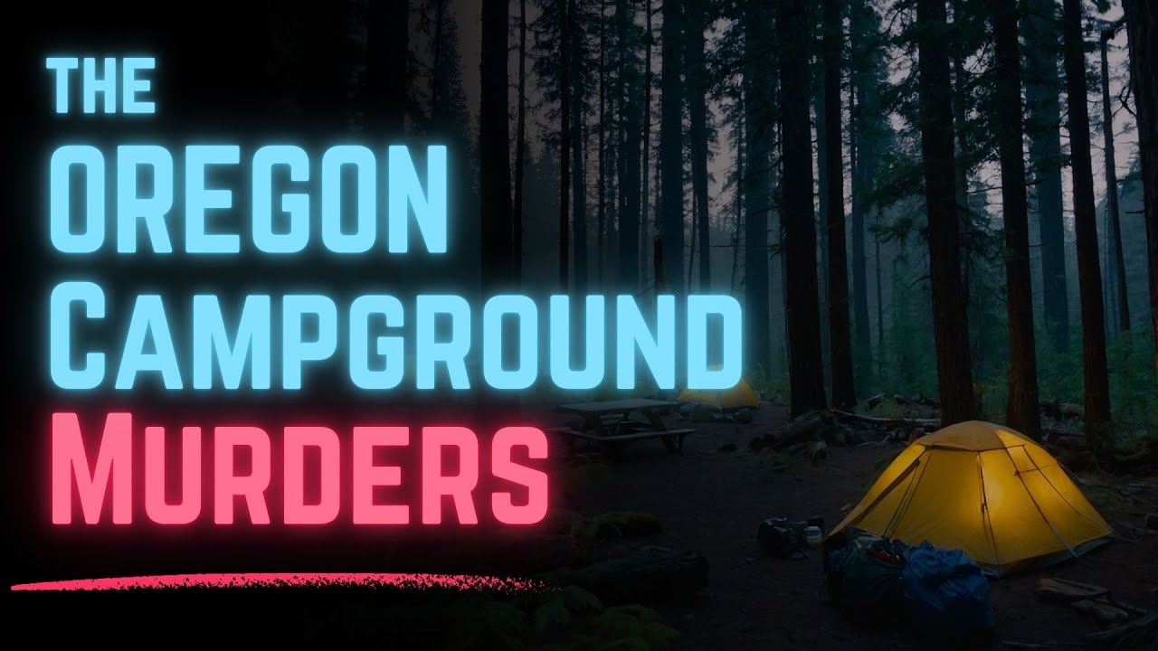 The Oregon Campground Murders