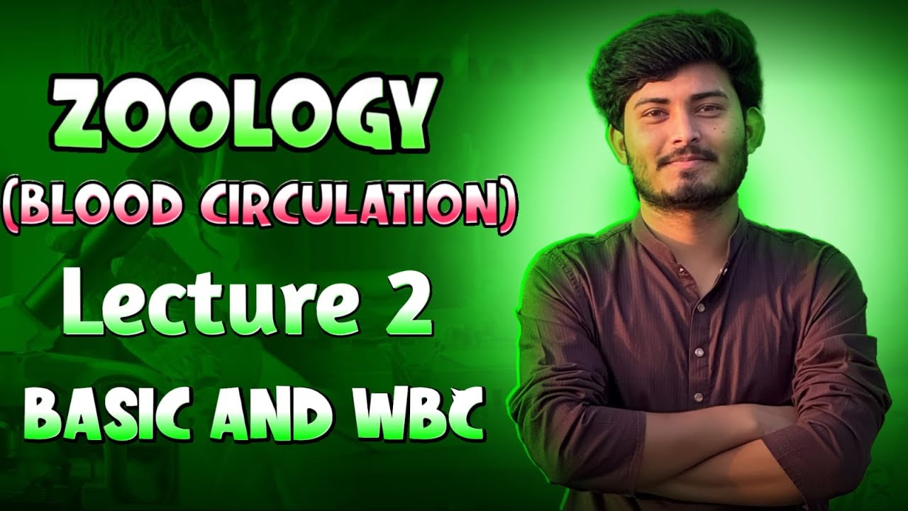 Zoology Blood & Circulation (WBC)  | Complete Admission Preparation Guide 2025-26
