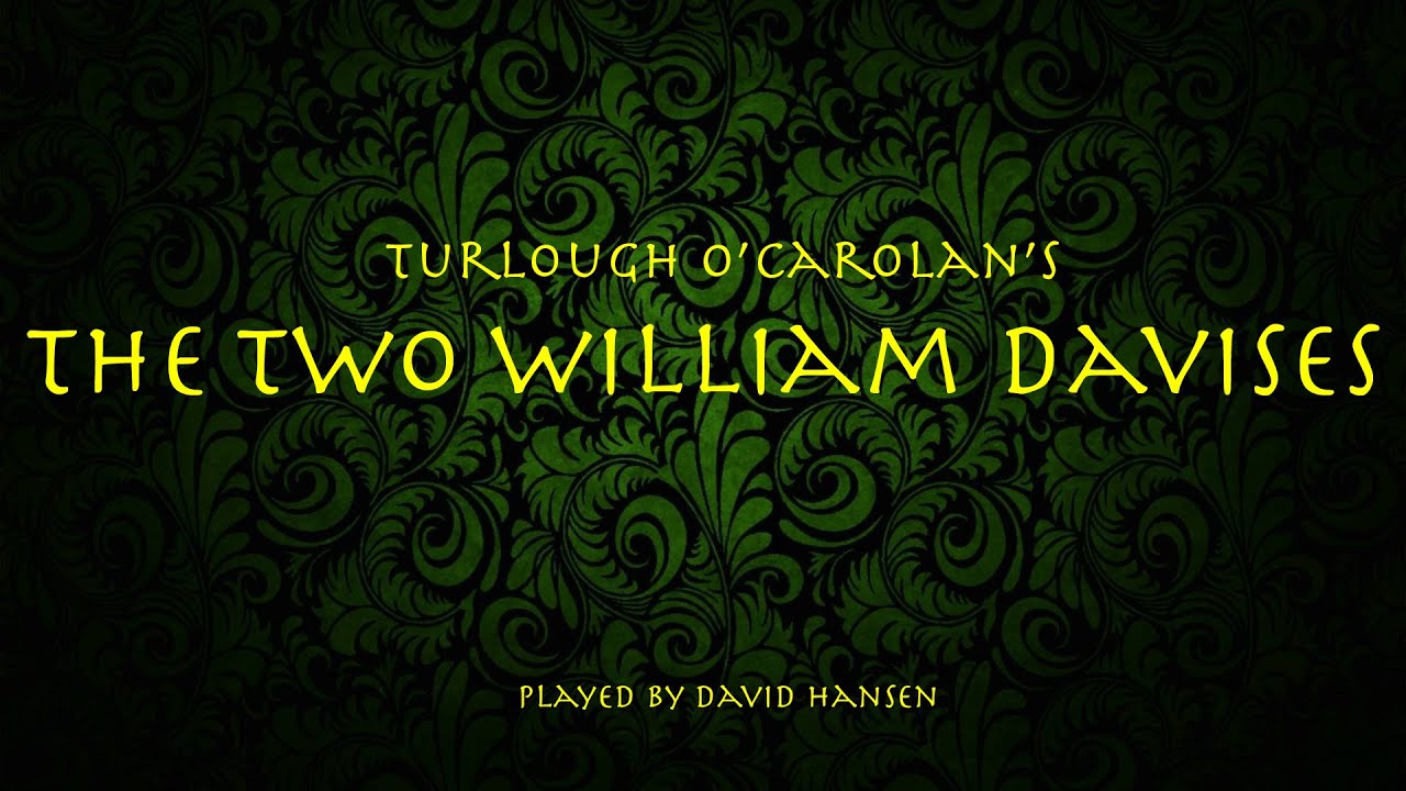 The Two William Davises (Carolan)