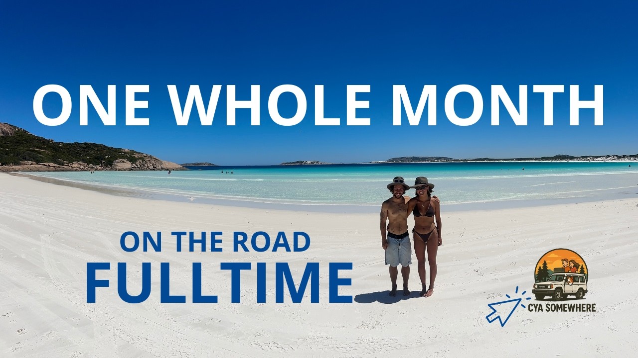 Our First Month Travelling Full Time
