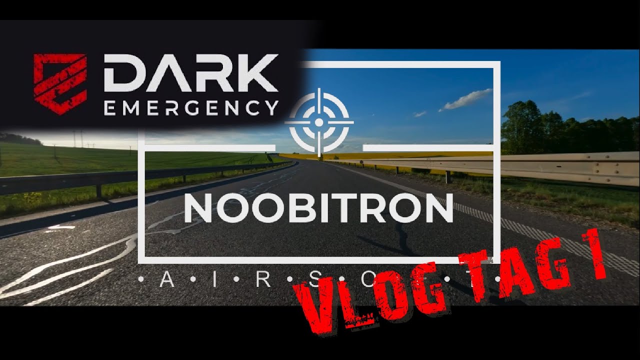 Vlog Tag 1 zur Dark Emergency 10 - NOOBITRON