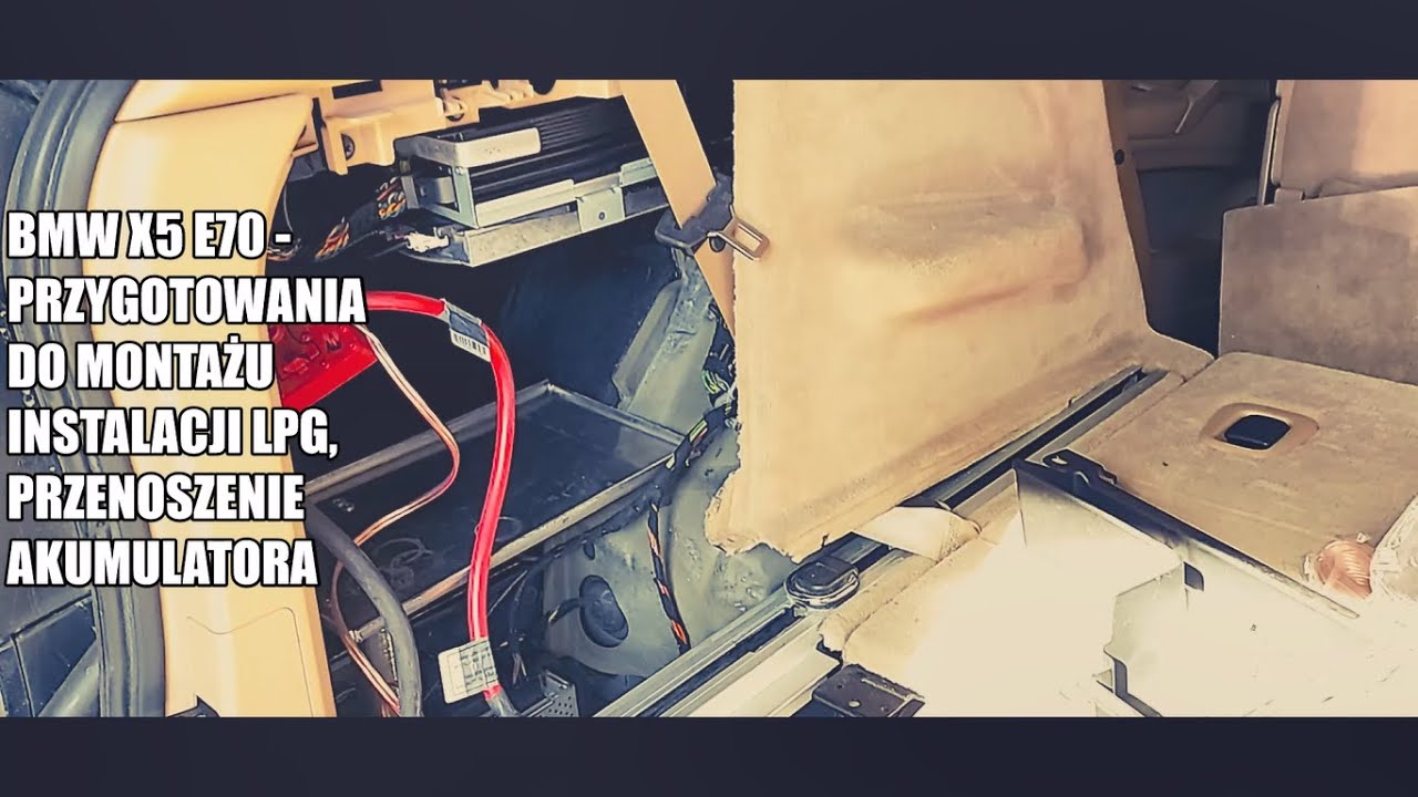 BMW X5 E70   Przygotowania do montażu instalacji LPG, przenoszenie akumulatora