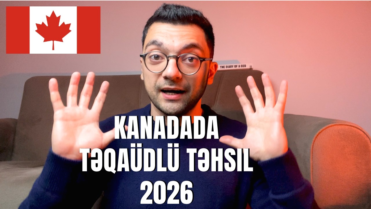 KANADADA PULSUZ TEHSIL ALMAQ NECE OLUR? addim-addim