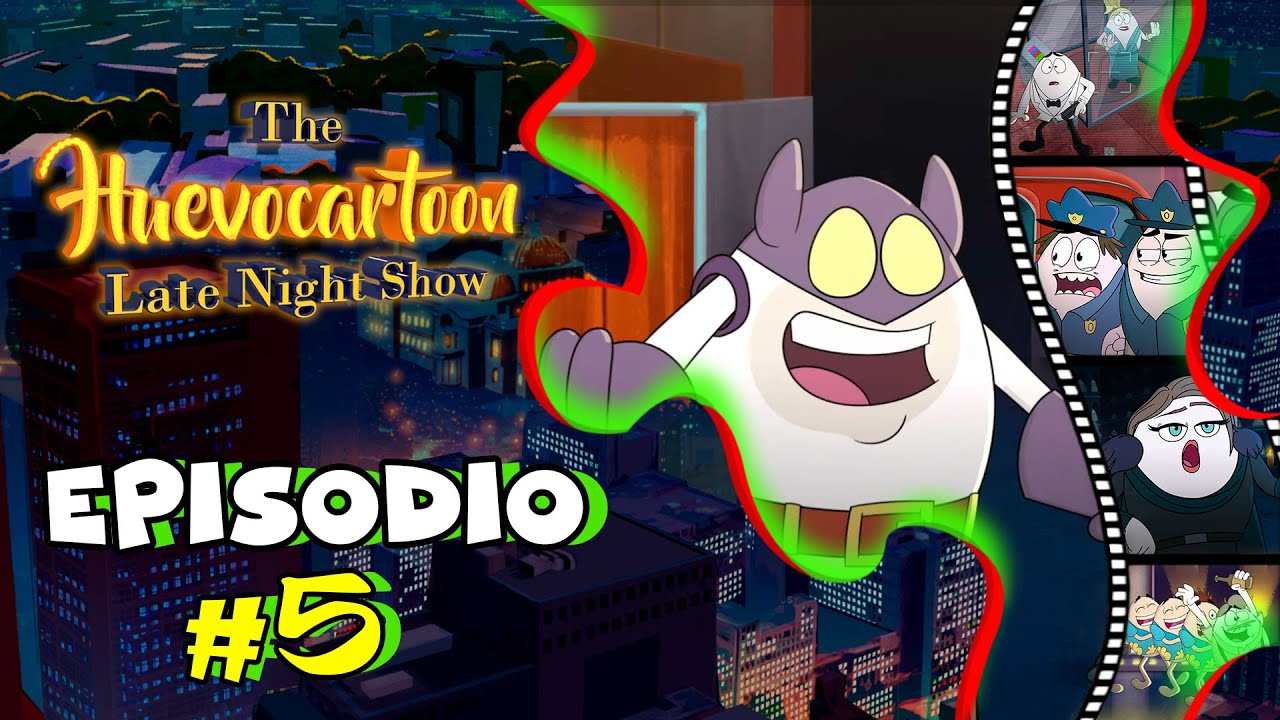 The HUEVOCARTOON Late Night Show | Episodio #5