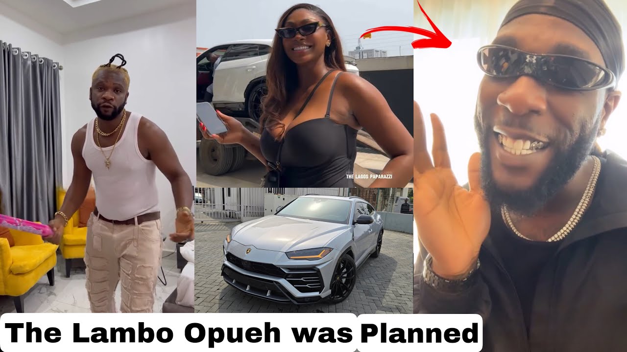 Burna boy Planned the Opueh Lamborghini Saga with Sophia & Speed Darlington Attack Who you Know