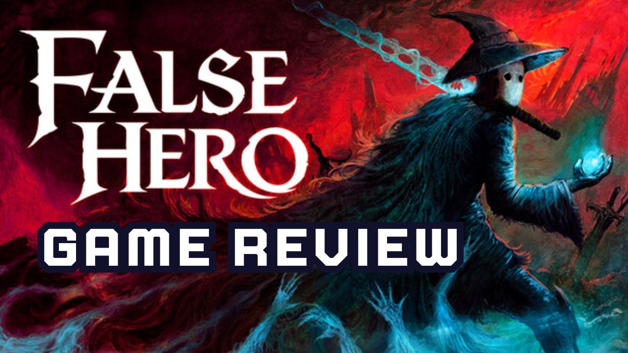 False Hero Game Review, Better Than Dark Souls?