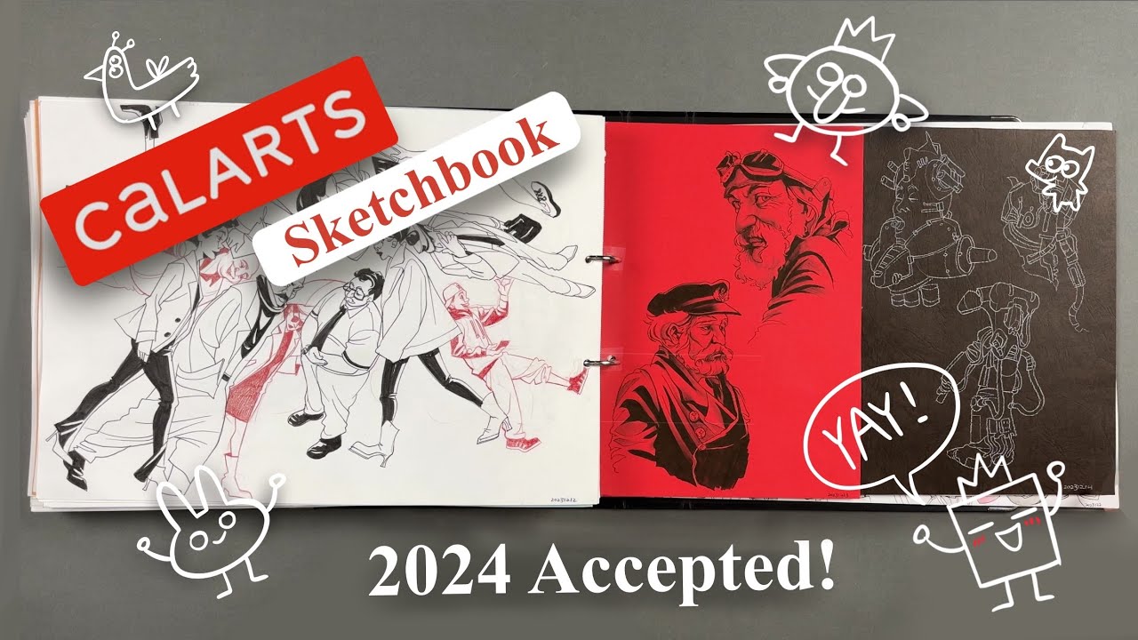 Emily’s ACCEPTED Calarts Sketchbook! [2024]