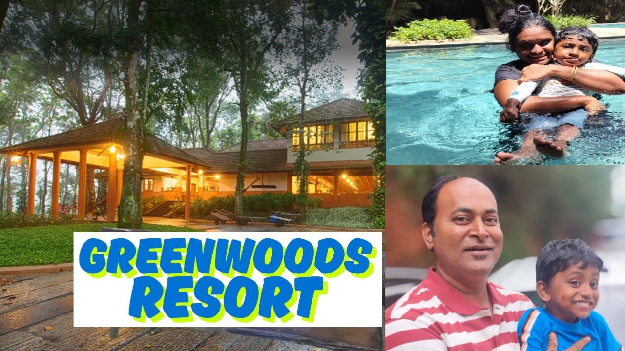 Greenwoods Resort, Thekkady, Kerala