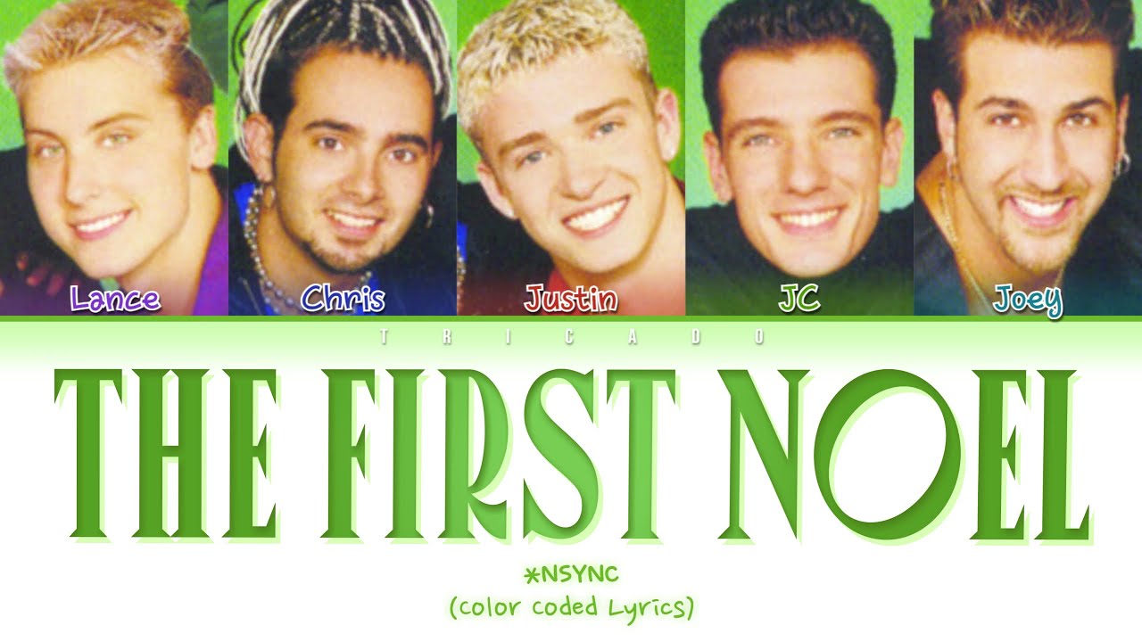 *NSYNC - The First Noel (Color Coded Lyrics)