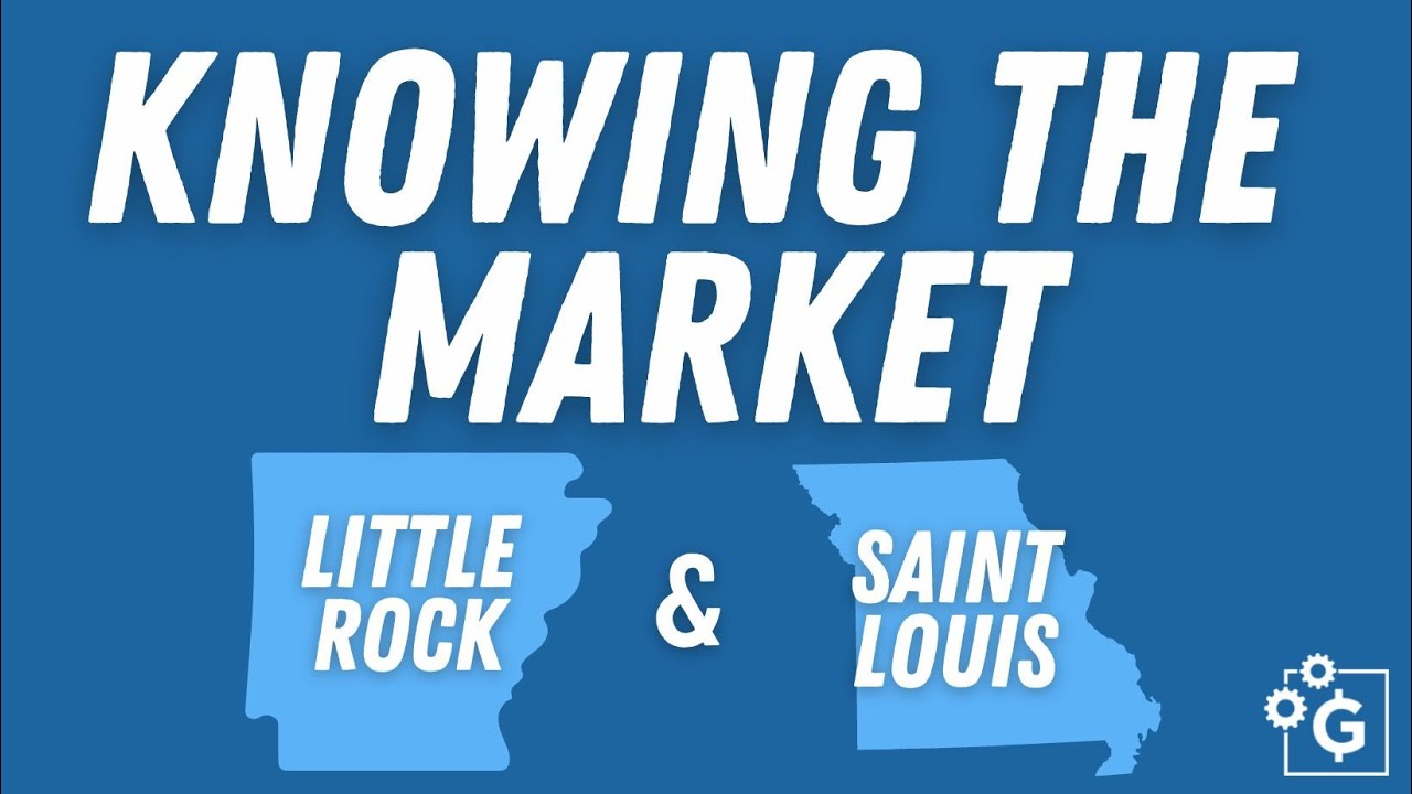 Knowing The Market Series - LITTLE ROCK & SAINT LOUIS - Rental Investment Properties