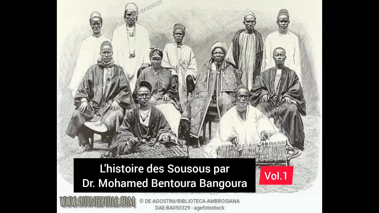 L'histoire des Sousous/ Dr. Mohamed Bentoura Bangoura/ VOL 1