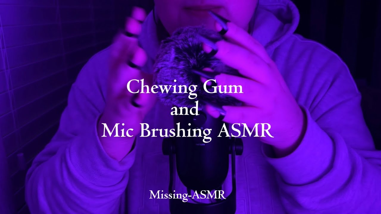 Chewing Gum and Mic Brushing ASMR ✨Tingles✨