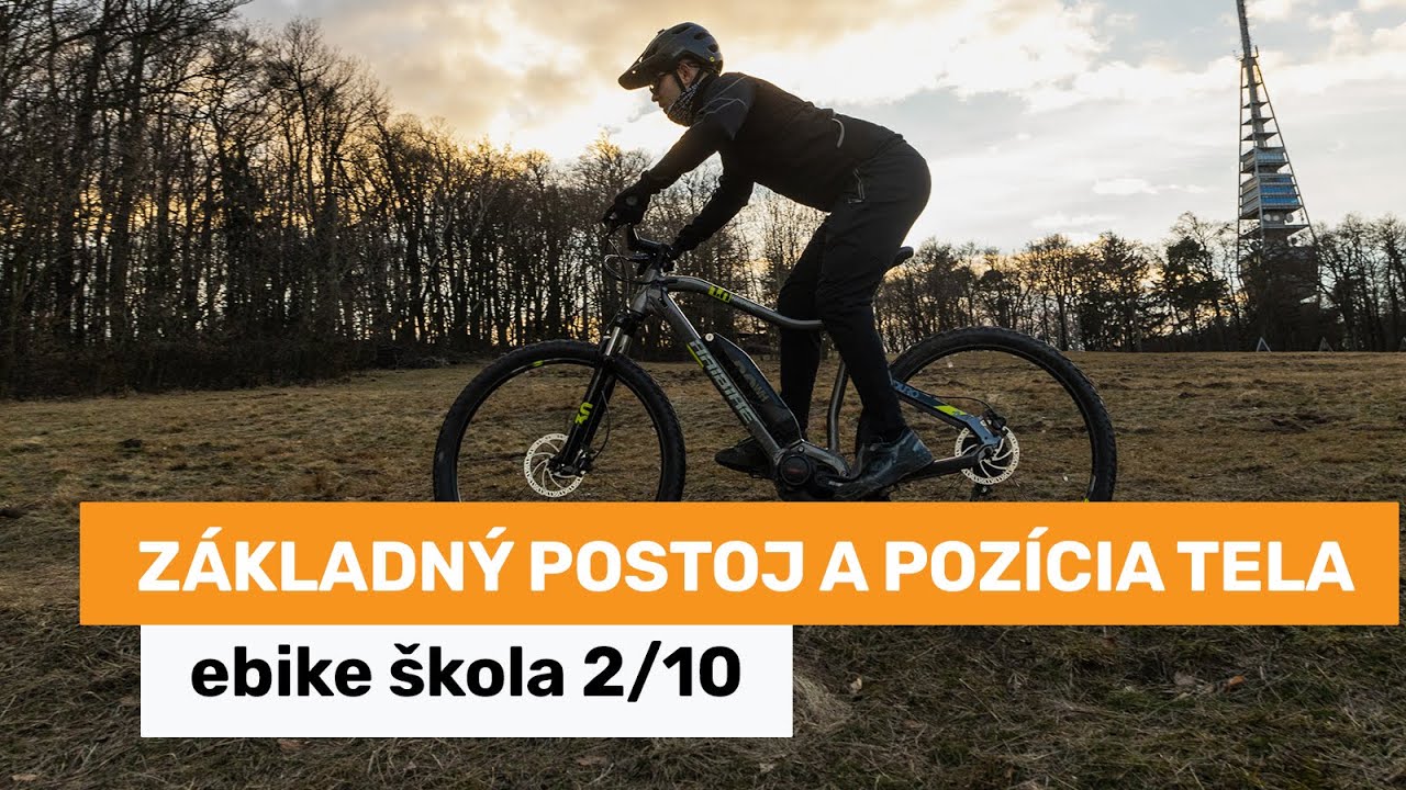 Základný postoj a pozícia tela - ebike škola 2/10