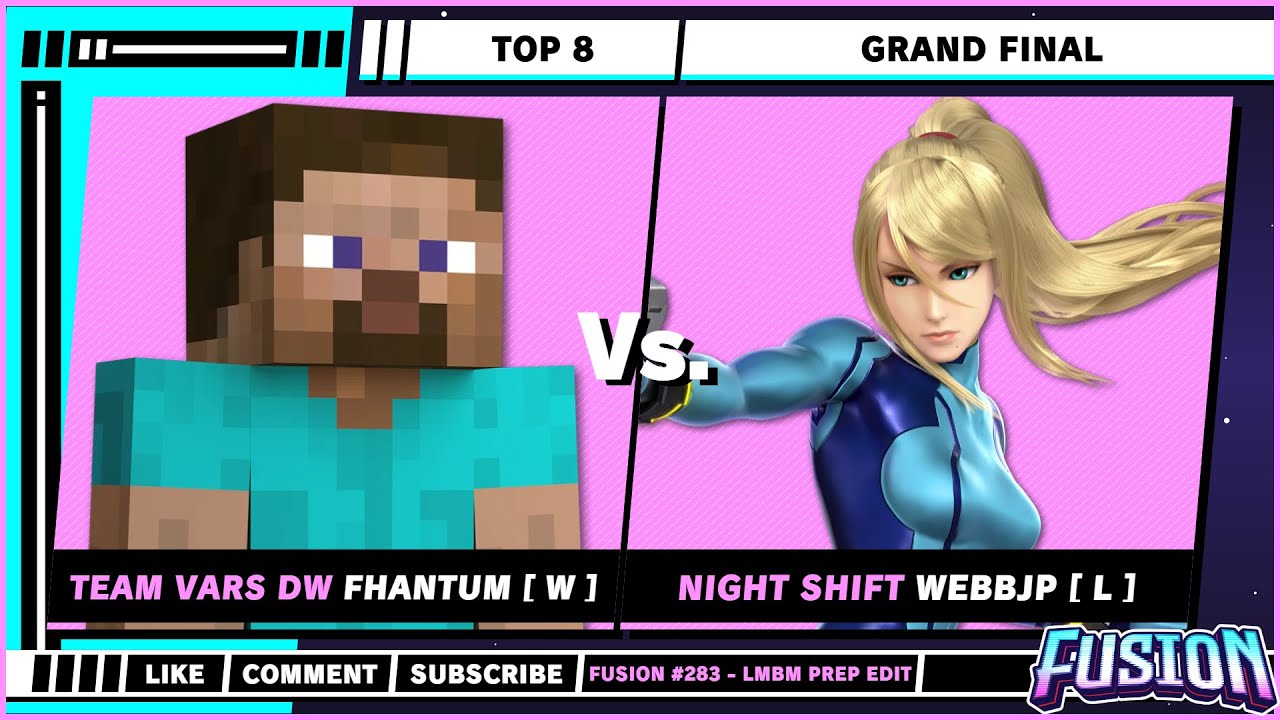 Fusion #283 - LMBM Prep Edition - Top 8 - Fhantum (Steve) VS WebbJP (Zero Suit Samus) - SSBU