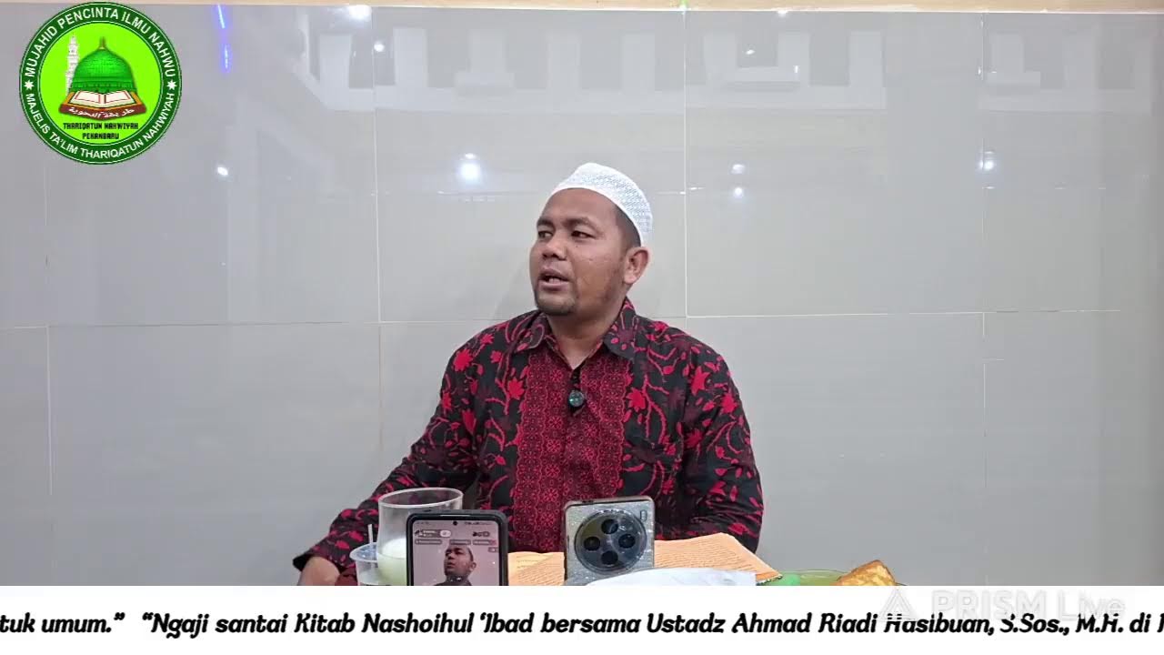 Kitab Nashoihul 'Ibad Bersama Ustadz Ahmad Riadi Hasibuan S.Sos.M.H.