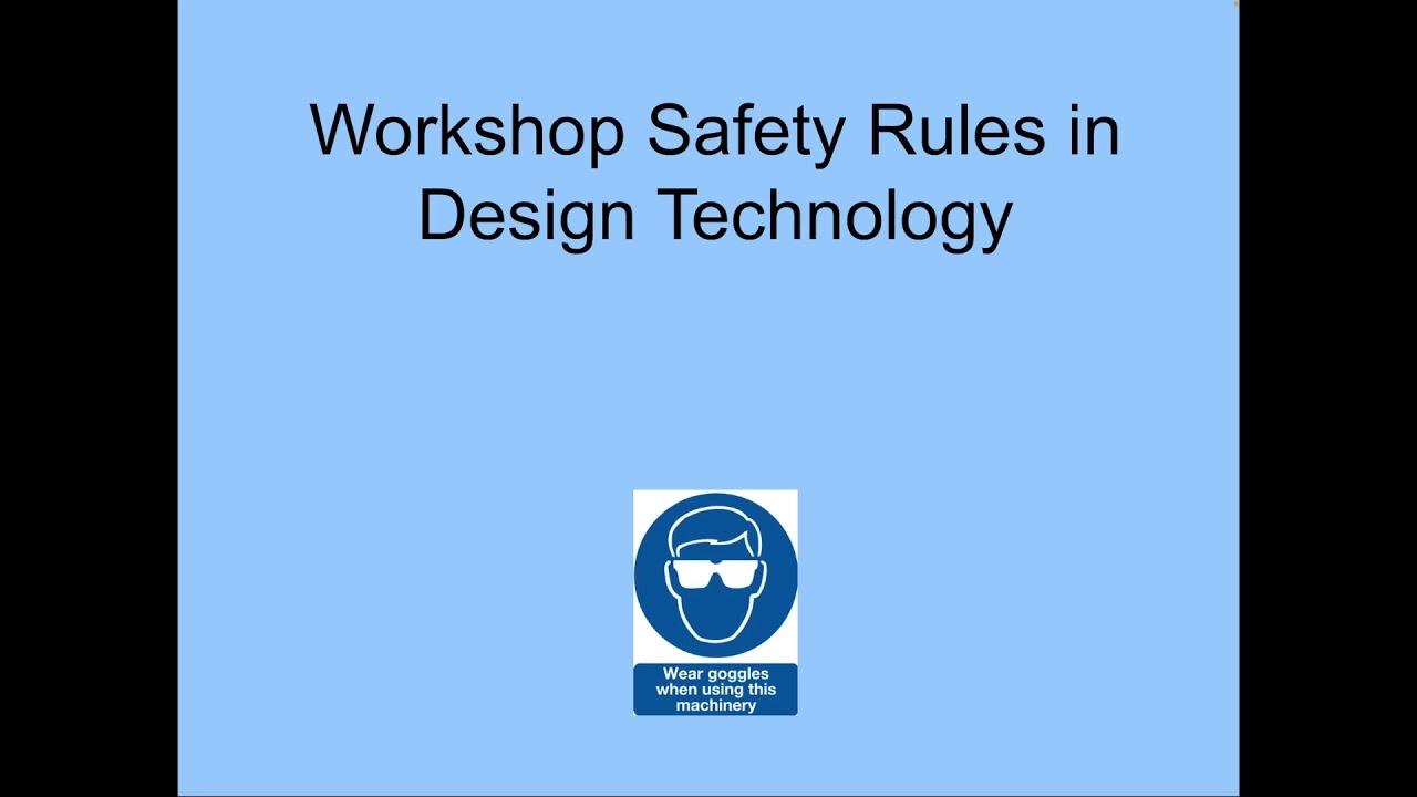 DT workshop safety rules