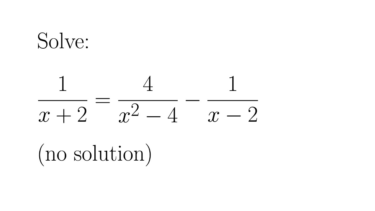 A Rational Equation with No Solution