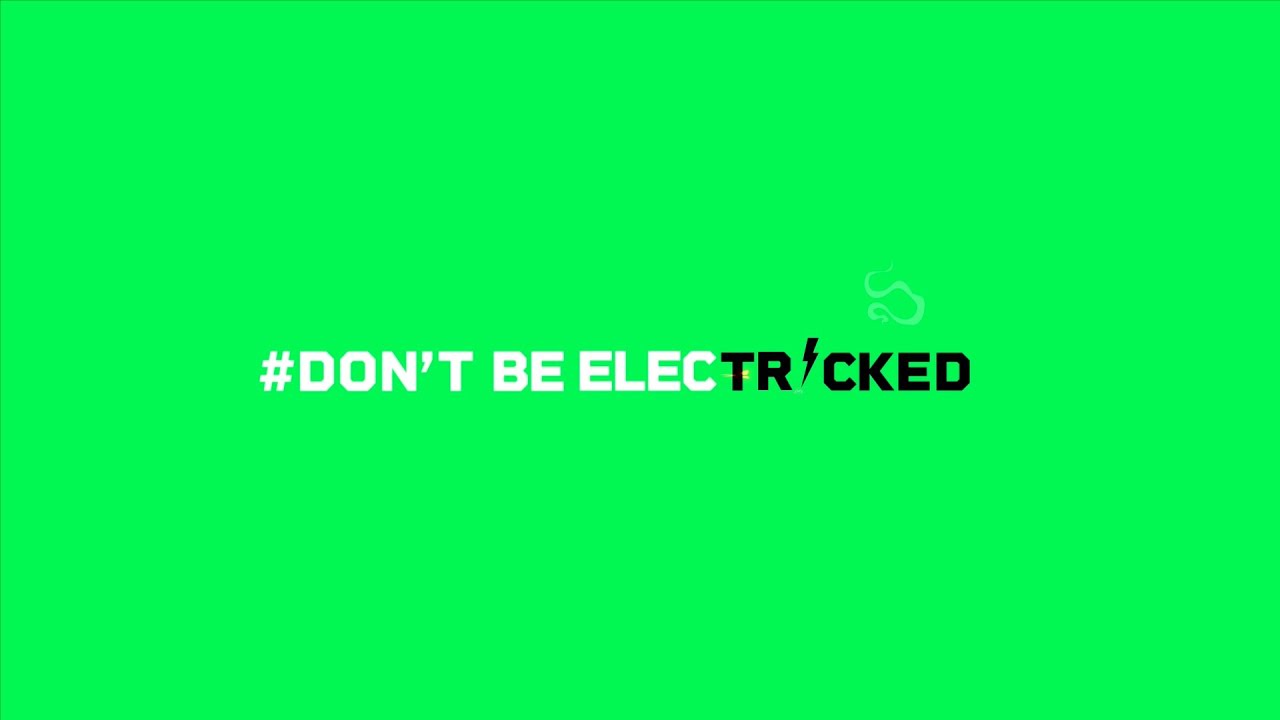 Don't Be Electricked