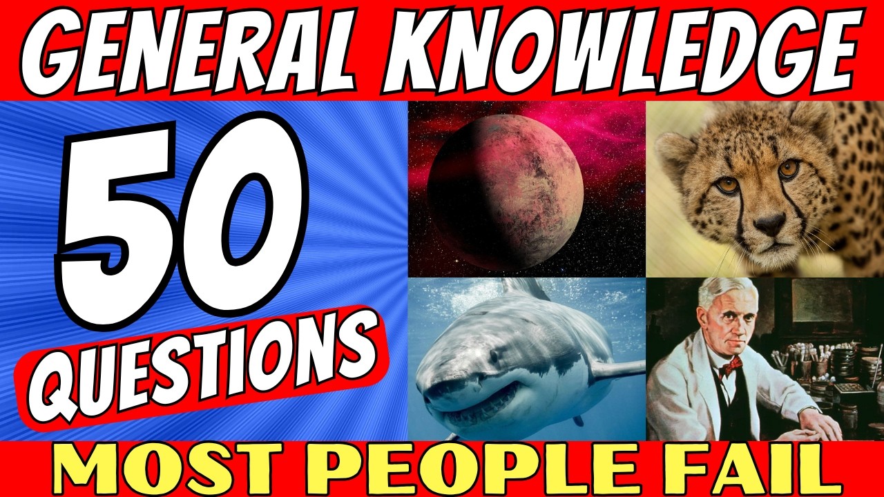 General Knowledge Trivia Quiz 💡 | 50 Questions EVERYONE Should Know!