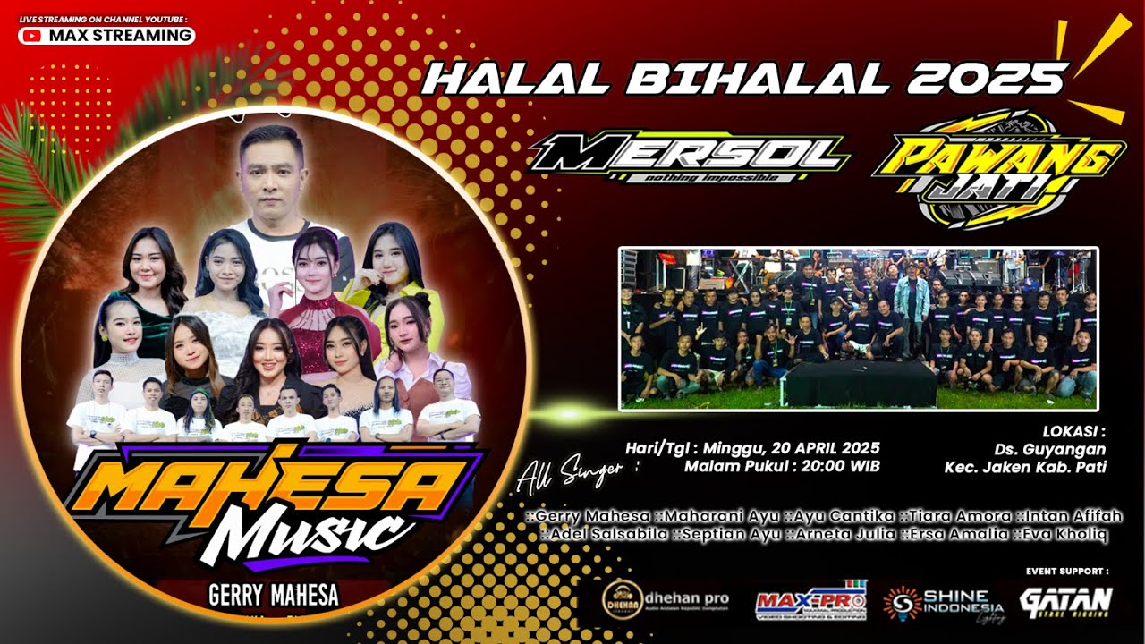 LIVE STREAMING MAHESA MUSIC ||  HALAL BIHALAL MERSOL PAWANG JATI 2025