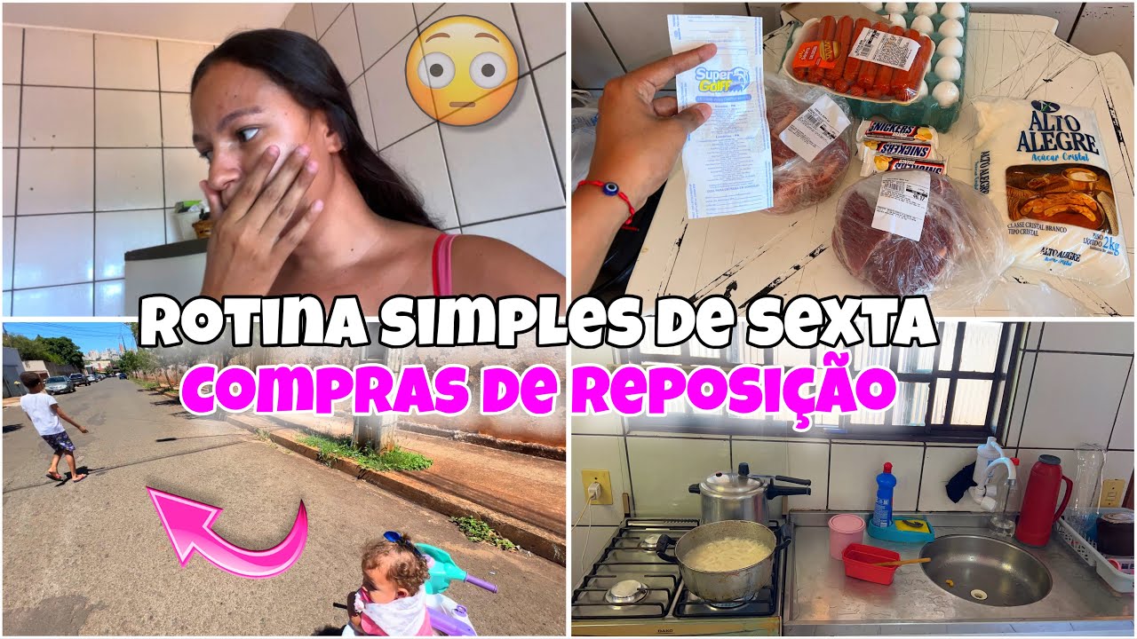 ROTINA SIMPLES DE SEXTA/COMPRAS NO MERCADO 🛒ISSO ACONTECEU !!!🥲