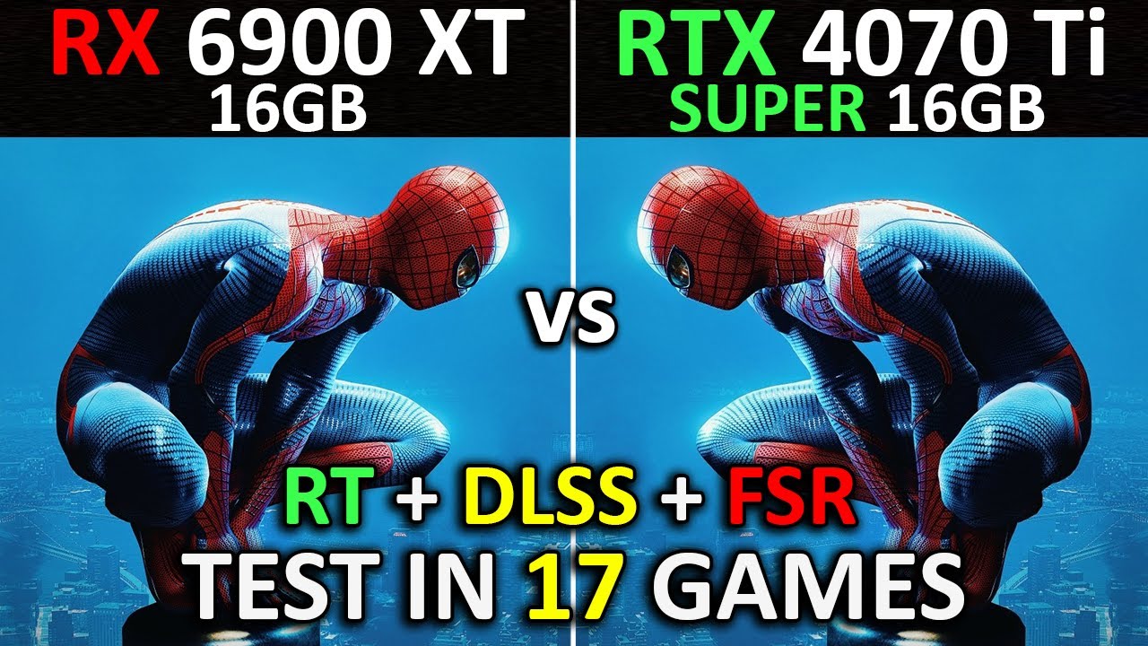 RX 6900 XT vs RTX 4070 Ti SUPER | Test in 17 Games 1440p & 4K/2160p | Ultimate Comparison 🔥 | 2024