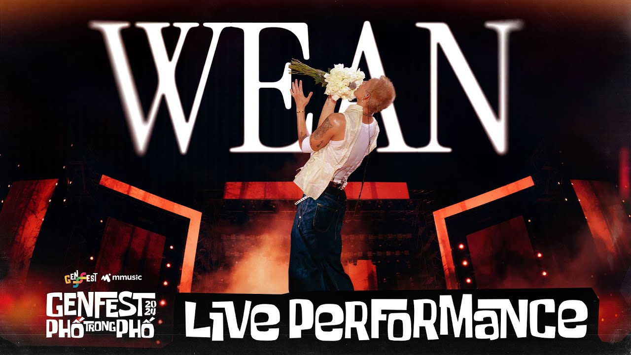 WEAN | Full Performance | Live at GENfest 2024