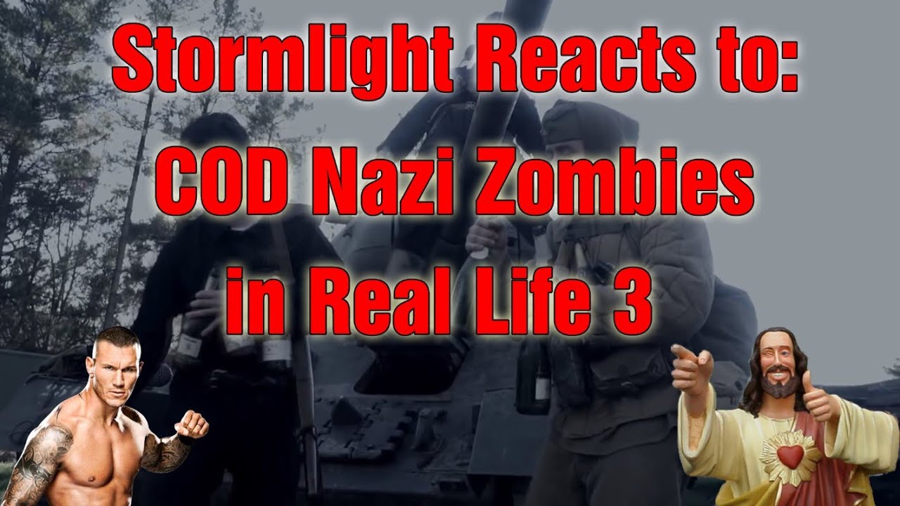 Stormlight Reacts to: COD Nazi Zombies in Real Life 3