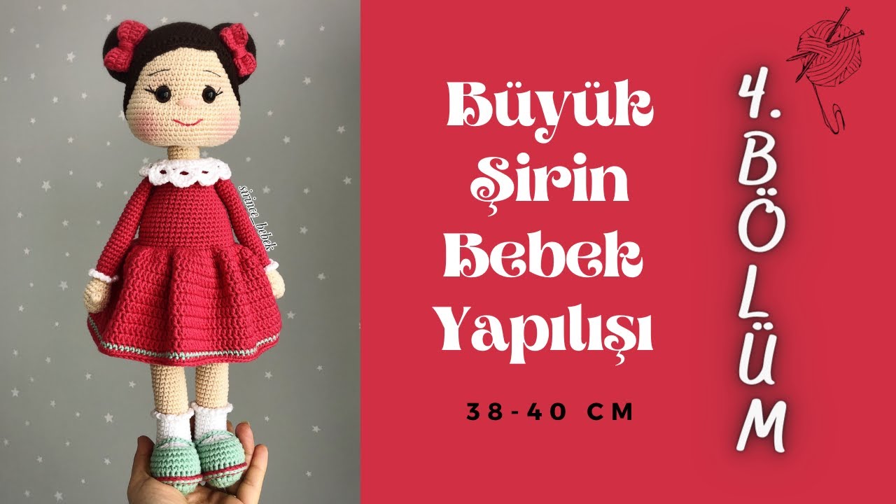 BÜYÜK ÖRGÜ ŞİRİN BEBEK 4. BÖLÜM #örgübebek