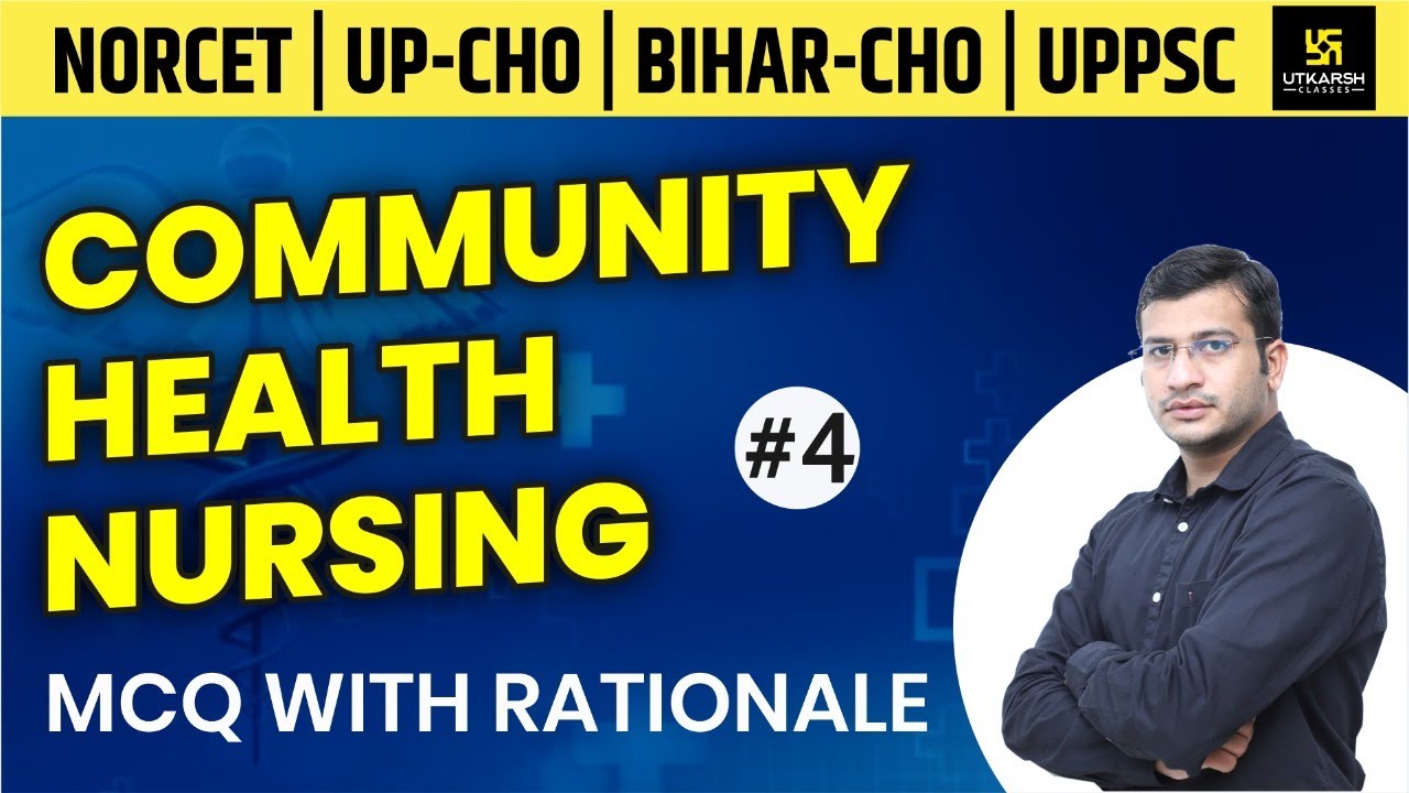 Community Health Nursing | MCQ With Rationale #4 | NORCET(AIIMS)| UPPSC | NIMHANS | Siddharth Sir