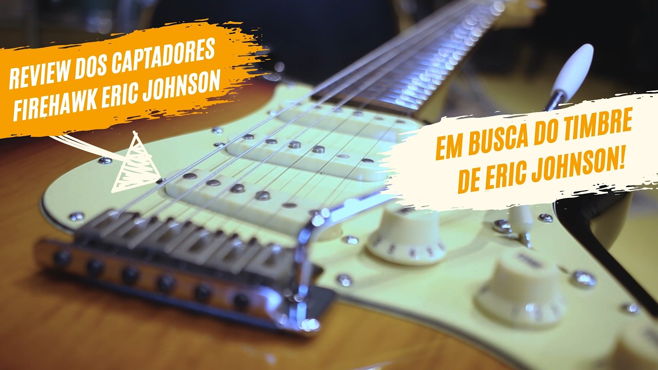 Review do Set de Captadores Firehawk Eric Johnson - Reproduzindo a Fender Stratocaster do Eric!