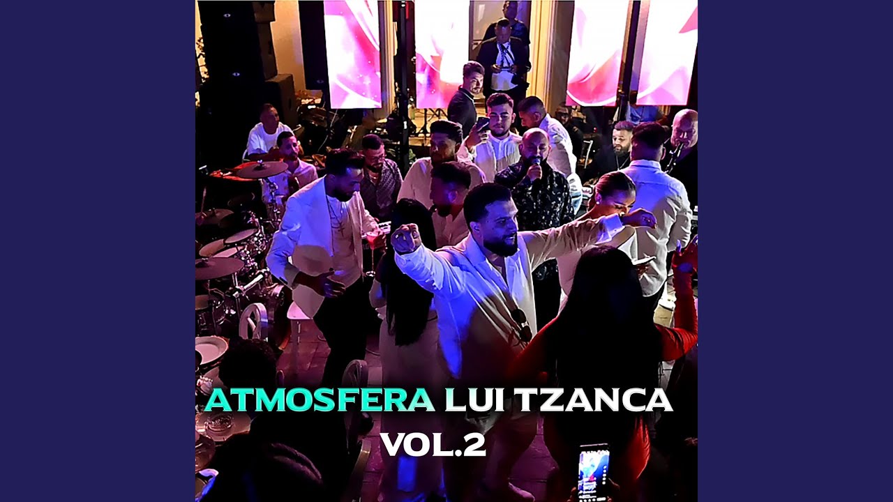 Atmosfera Lui Tzanca, Vol. 2