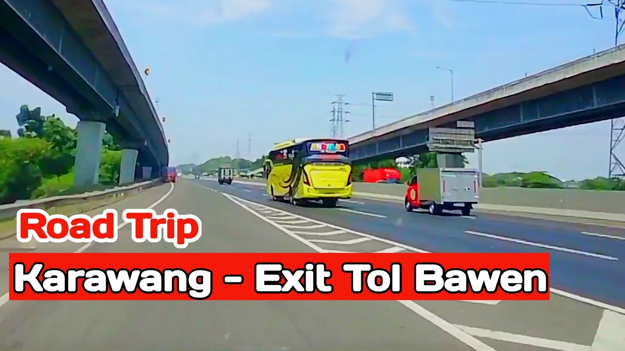 ROAD TRIP  KARAWANG - MAGELANG || EXIT TOL BAWEN