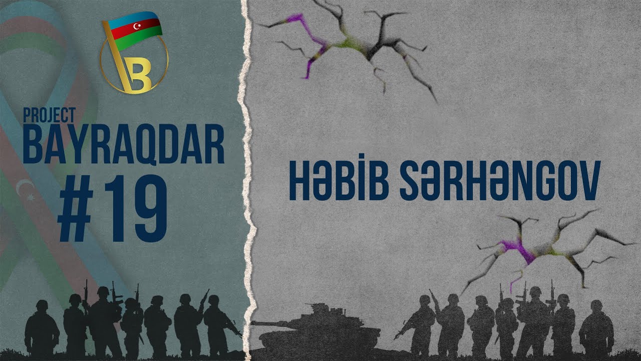 #BAYRAQDAR | Həbib Sərhəngov: Hər Fəryad filminə baxanda qisas hissim daha da güclənirdi. | #19