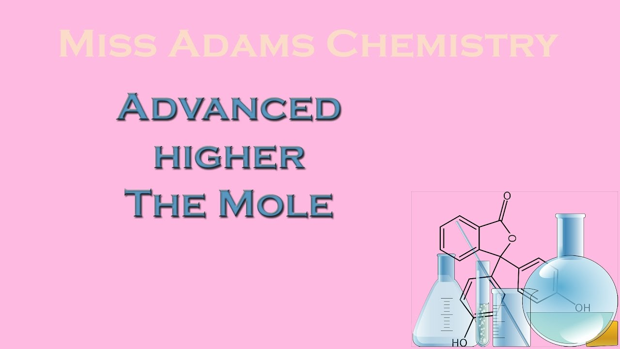 Advanced Higher:  The Mole
